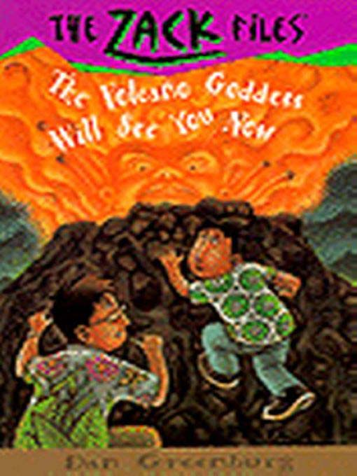 Title details for The Volcano Goddess Will See You Now by Dan Greenburg - Available